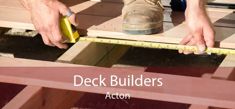 Deck Builders Acton