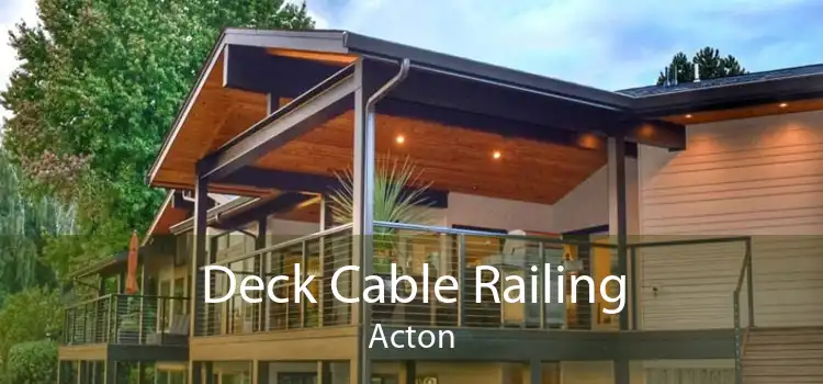 Deck Cable Railing Acton